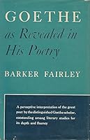 Goethe as Revealed in His Poetry B0006D6JFG Book Cover