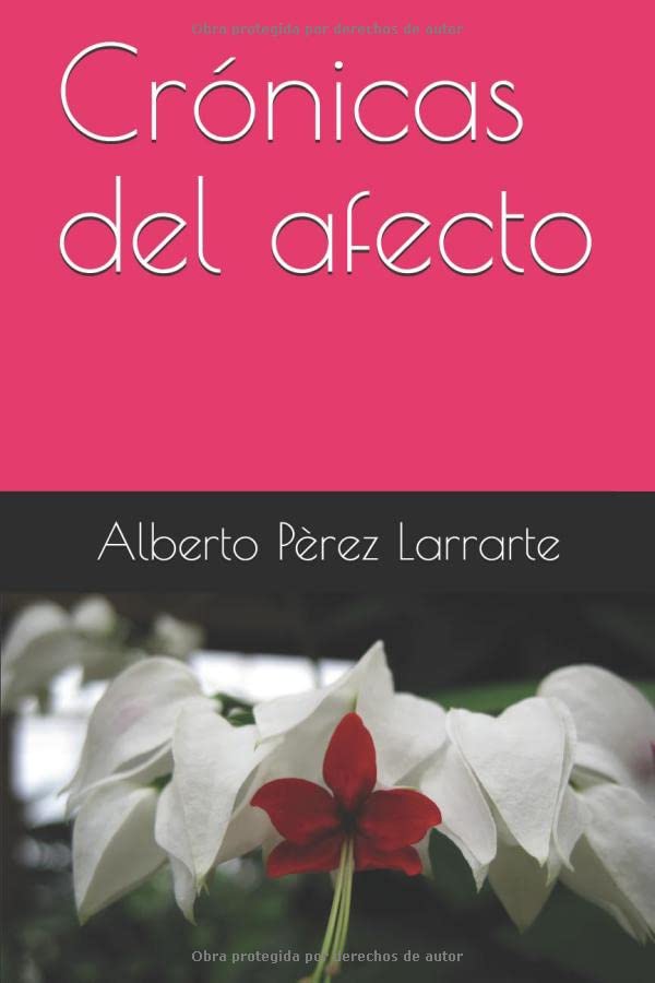 Crónicas del afecto