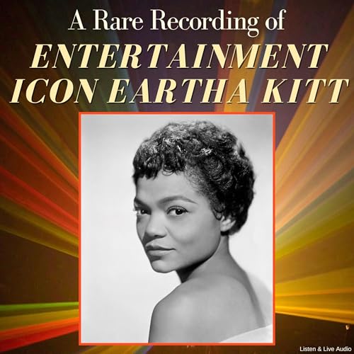 A Rare Recording of Entertainment Icon Eartha Kitt (Written by Eartha Kitt) episode artwork