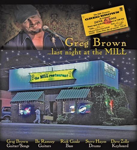 Greg Brown - Last Night At The Mill