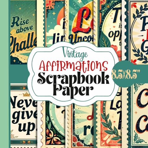 Vintage Affirmations Scrapbook Paper: Positive Mindset Scrapbooking Designs Vision Board Supplies With 20 Double-Sided Unique Sheets For Paper Craft, Card Making, Decoupage, Collage and More image 2
