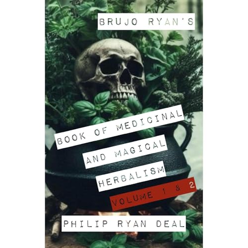 Brujo Ryan's Book of Medicinal and Magical Herbalism Volumes One and Two Audiolibro Por Philip Ryan Deal arte de portada