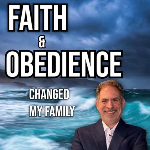 Fasting, Faith & Obedience: How God Changed My Family Forever