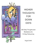 Higher Thoughts for Down Days 1929438044 Book Cover