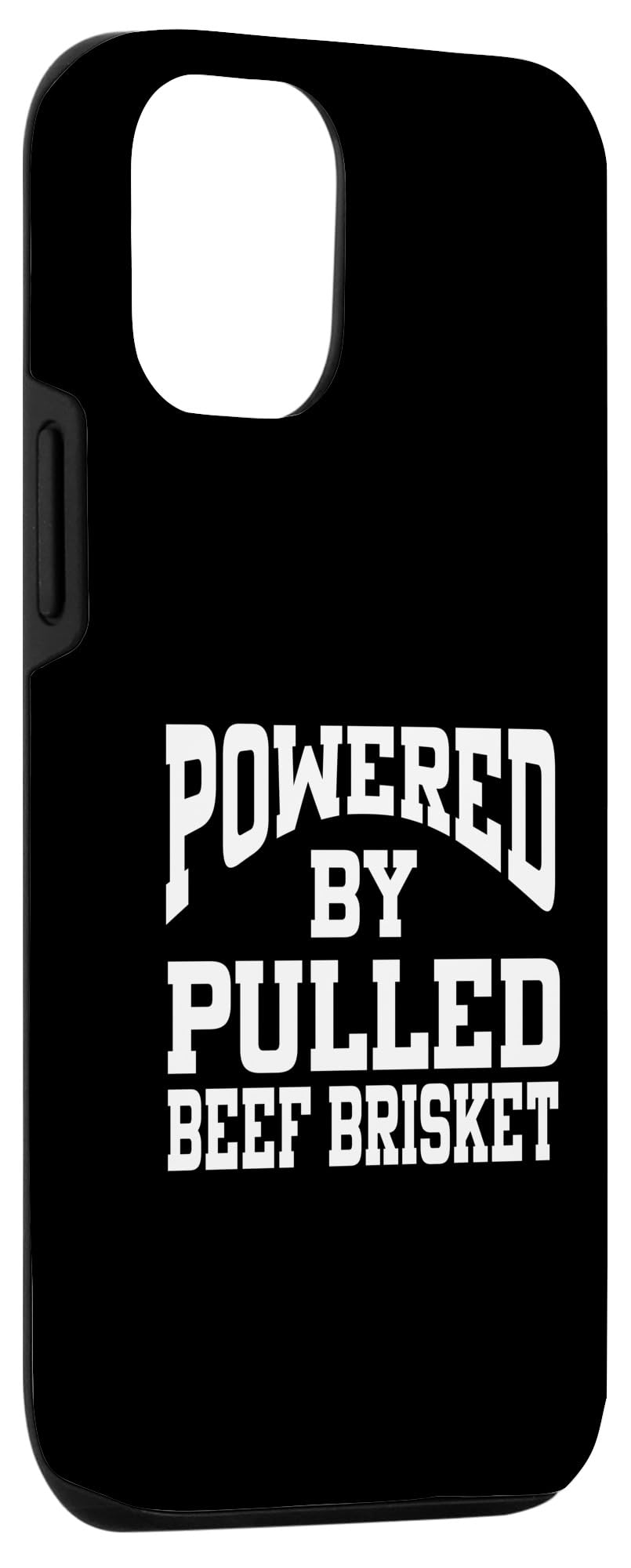 iPhone 13 Pro Powered By Pulled Beef Brisket Case - Image 3