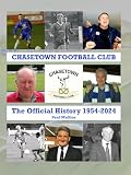 The Official History of Chasetown FC