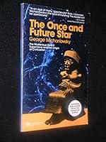 The once and future star: The Mysterious Vela X Supernova and the Origin of Civilizations 0064640272 Book Cover
