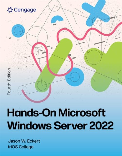 Hands-On Microsoft Windows Server 2022 (MindTap Course List)      4th Edition