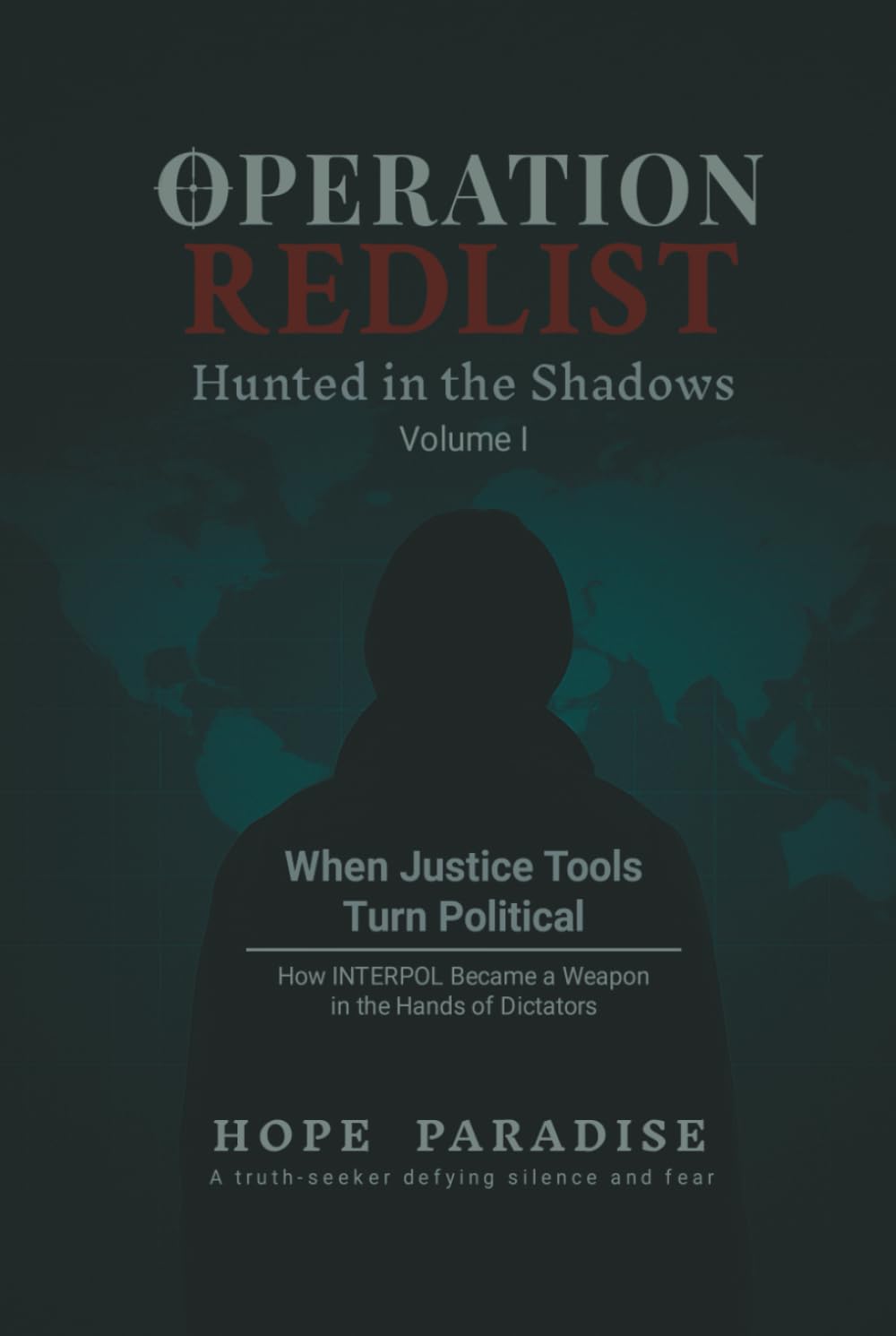Operation Redlist Volume I: Hunted in the Shadows