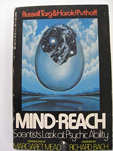 Mind-reach: Scientists look at psychic ability 0440556651 Book Cover
