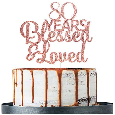 Rose Gold Glitter 80 Years Blessed & Loved Cake Topper - 80th Birthday / 80th Anniversary Cake Topper, 80th Birthday / 80th Anniversary Party Decoration (80) Cover