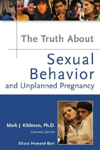 Buy The Truth About Sexual Behavior and Unplanned Pregnancy (Truth About Series) — BookShops.in