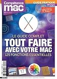  Compétence Mac 46 : Tout faire avec votre Mac: 125 fonctions essentielles