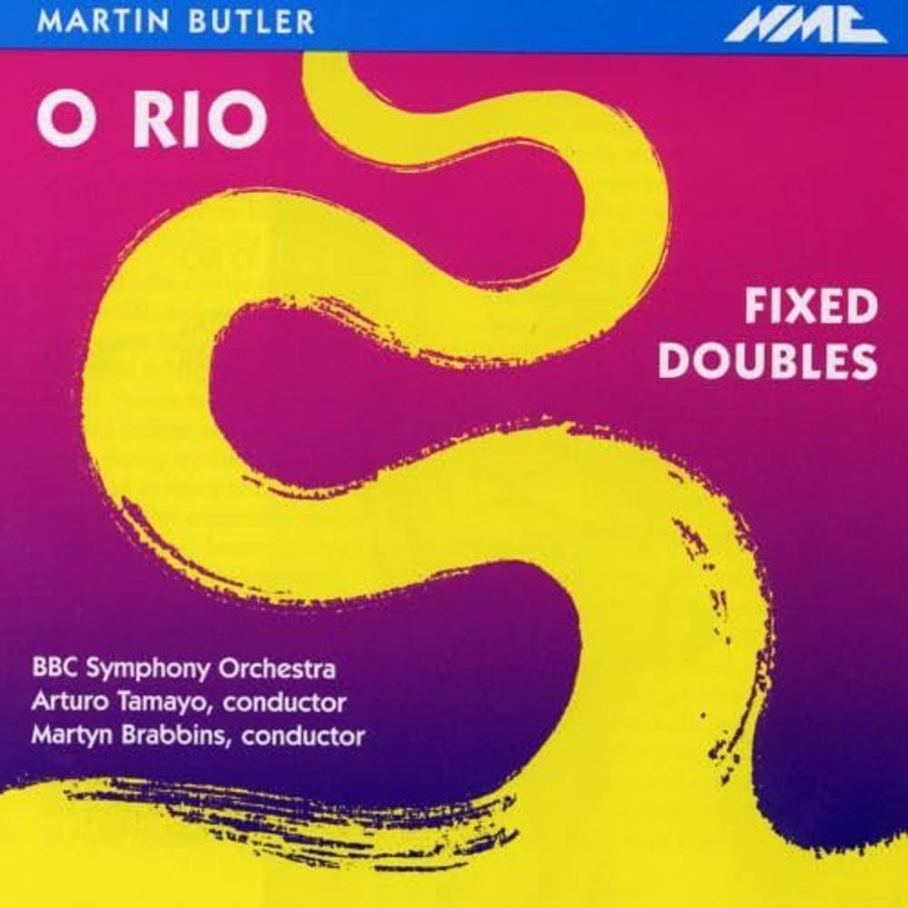 NMCD047 Bbc Symphony Orchestra, Arturo Tamayo and Martyn Brabbins Butler: O Rio