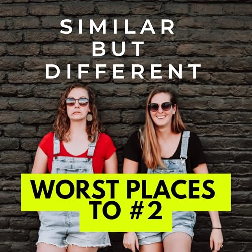 Worst places to #2