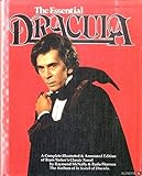 The Essential Dracula:  A Completely Illustrated & Annotated Edition of Bram Stoker's Classic Novel