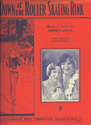 Sheet Music: Down at the Roller Skating Rink w/Ukulele Arrangement