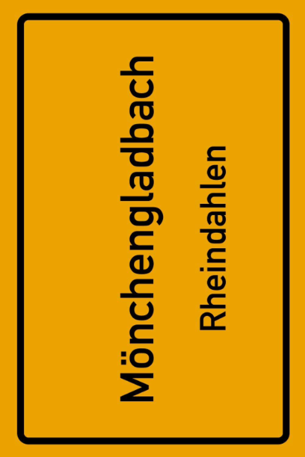 Mönchengladbach Rheindahlen: Deine Stadt, deine Region, deine Heimat! | Passwort Buch DIN A5 120 Seiten Geschenk