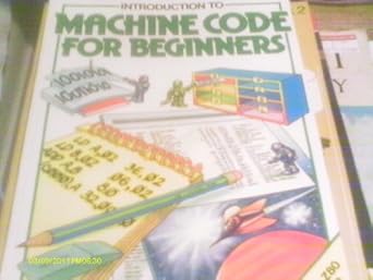 Machine Code for Beginners : Watts, Lisa, Wharton, Mike, Reed, Naomi ...