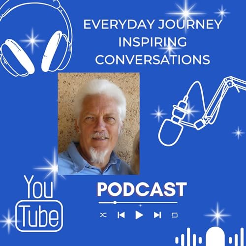 Everyday Journey Inspiring Conversation - Fergus Reilly