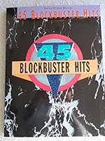 45 Blockbuster Hits for Voice - Piano - Guitar B002OXK45W Book Cover