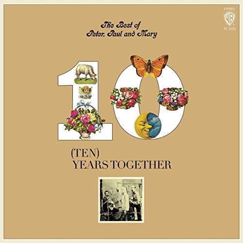 The Best Of Peter, Paul & Mary: Ten Years Together [Vinilo]