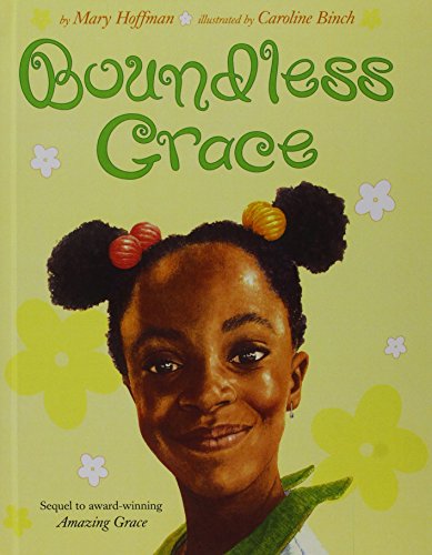 Boundless Grace: Sequel to Amazing Grace (Pictu... 143526780X Book Cover