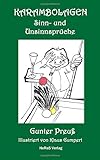  Karambolagen: Sinn- und Unsinnsprüche