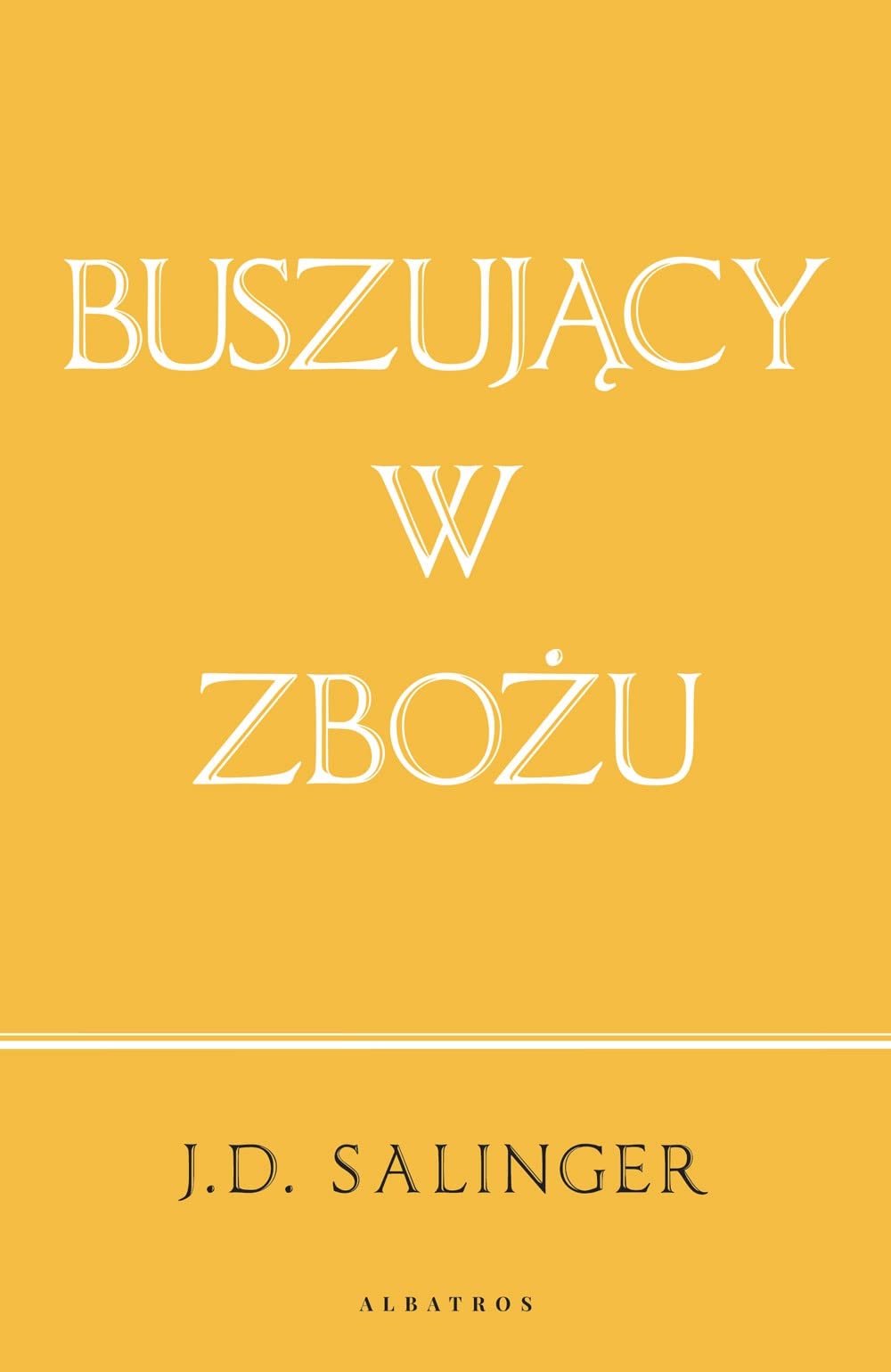 Buszujący w zbożu: wydanie jubileuszowe
