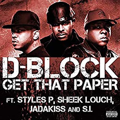 D-Block feat. Styles P, Jadakiss, Sheek Louch, S.i.