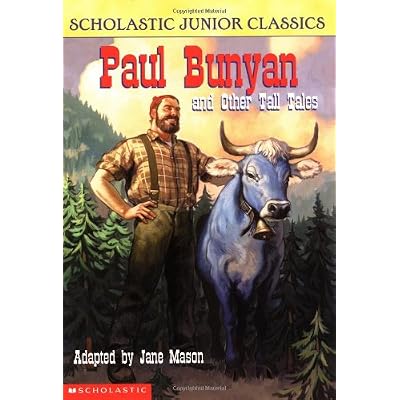 Paul Bunyan and Other Tall Tales