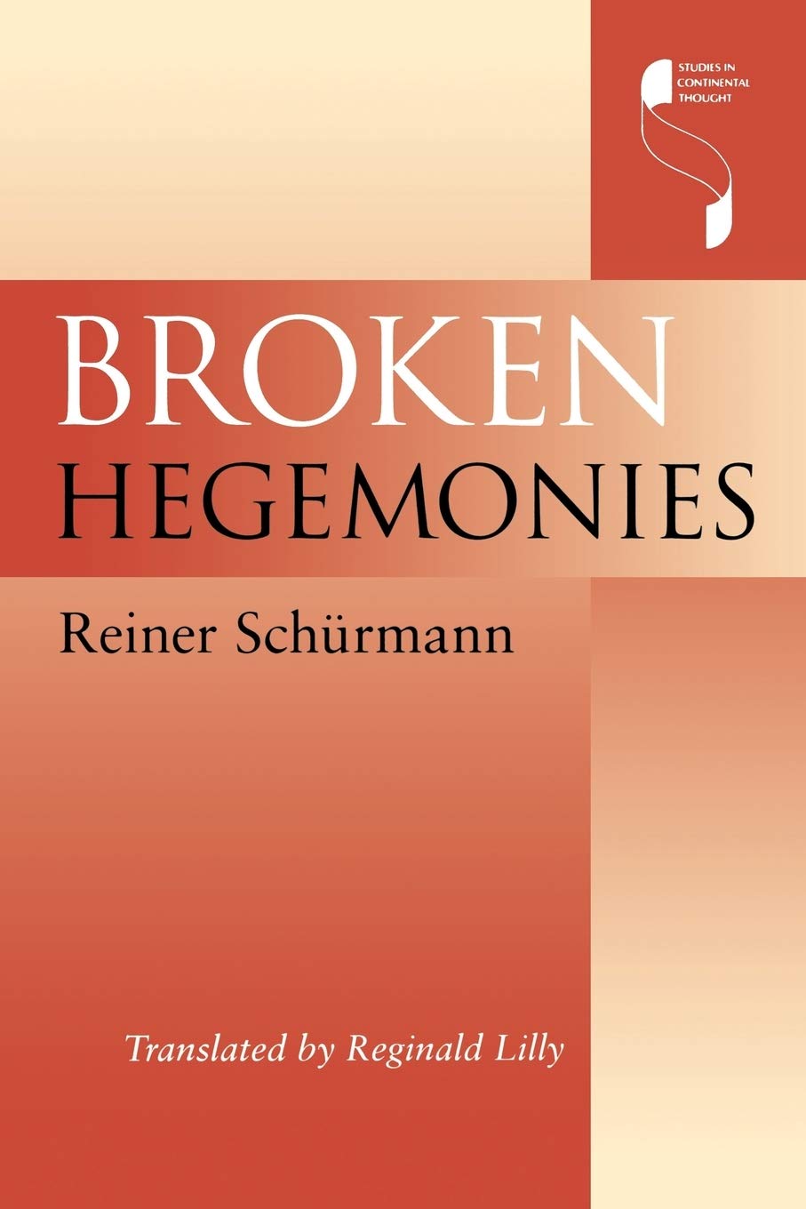 Broken Hegemonies (Studies in Continental Thought)