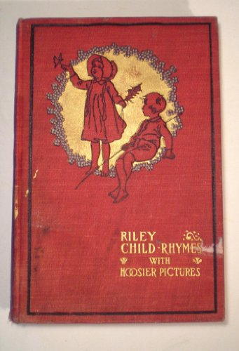 RILEY CHILD-RHYMES. Riley Poems #1. B000CCW52M Book Cover