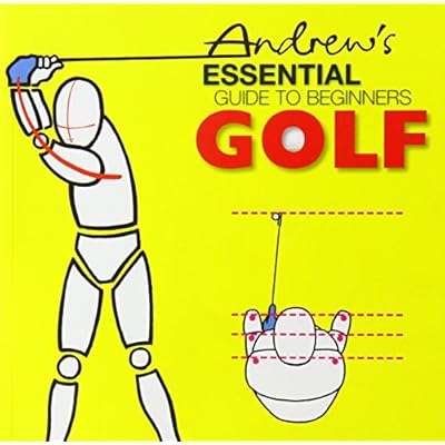 Andrew's Essential Guide to Beginners Golf