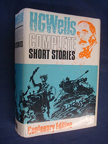 The Complete Short Stories of H.G. Wells [Unqualified] B005IW00J6 Book Cover
