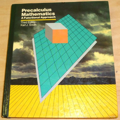 Precalculus mathematics: A functional approach 0534052320 Book Cover