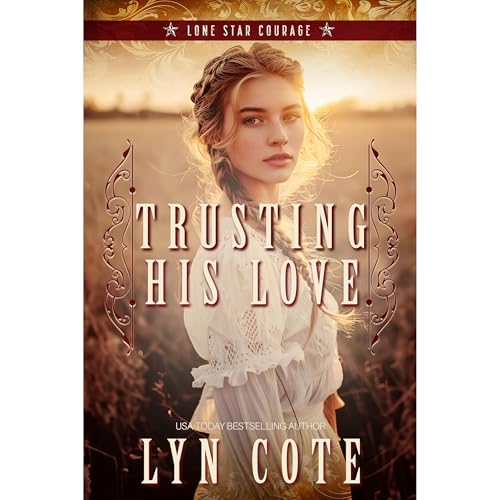 Trusting His Love by Lyn Cote episode artwork
