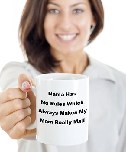 Nama Has No Rules Which Always Makes My Mom Really Mad