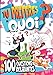 Tu préfères quoi ?: "Tu préfères quoi ?" : Hilarant, drôle, idiot, facile, difficile et stimulant ! Un livre de 100 dilemmes loufoques et drôles pour les enfants de 6-12 ans et +, garçons et filles!