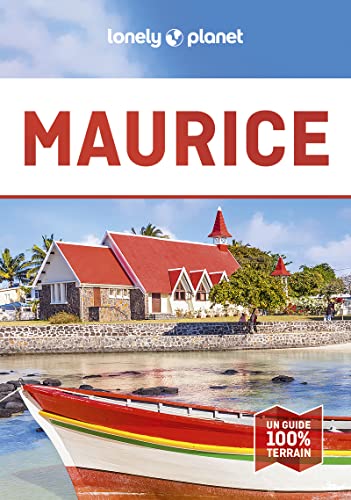 Lonely Planet - Guide Maurice En quelques jours: | Courts séjours, adresses tendances, cartes et...