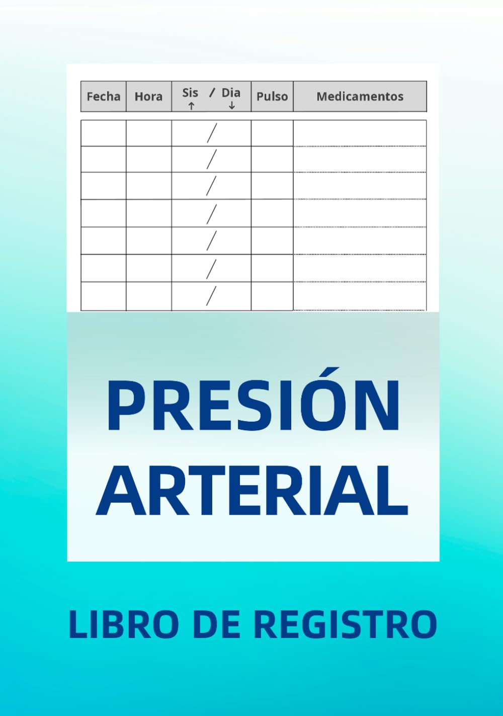 Presión arterial: Libro de registro