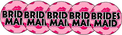 Set of 5 ~ BRIDESMAID ~ (kiss lips) 1.25" Pinback Button Wedding Party Marriage Bachelorette
