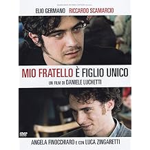 My Brother Is an Only Child  Mio fratello e figlio unico   Mon frere est fils unique  [ NON-USA FORMAT, PAL, Reg.2 Import - Italy ]