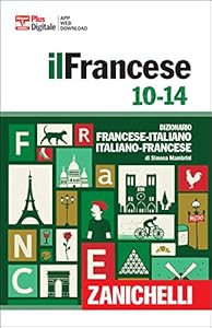 Vedi scheda su Amazon Francese 10-14. Dizionario francese-italiano, italiano francese. Con Contenuto digitale (fornito elettronicamente)
