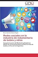 Redes Sociales En La Industria de Indumentaria de Bebes y Ninos 3659087858 Book Cover