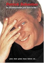 La Boite A Chansons Patrick Sebastien Partitions Paroles Et Accords 9 Partitions