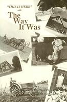 The Way It Was 0963581228 Book Cover