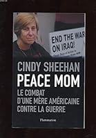 Peace Mom: LE COMBAT D'UNE MERE AMERICAINE CONTRE LA GUERRE 2081200821 Book Cover