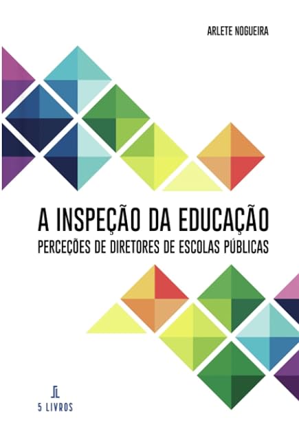 Portada de A Inspeçao da Educaçao Perceçµes de Diretores de Escolas Públicas