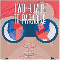 Two Roads to Paradise